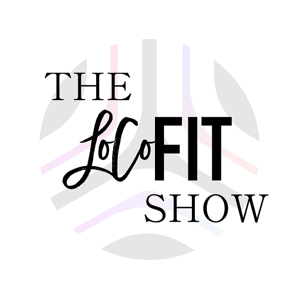 Artwork for The LoCoFit Show
