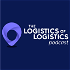 The Logistics of Logistics Podcast