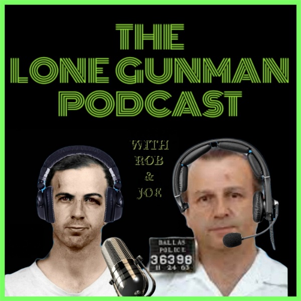 Artwork for The Lone Gunman Podcast : JFK