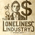 The Loneliness Industry