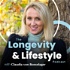 The Longevity & Lifestyle Podcast