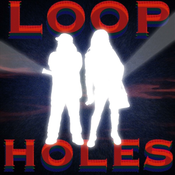 Artwork for The Loopholes Podcast