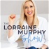 The Lorraine Murphy Show