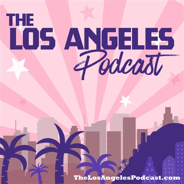 Artwork for The Los Angeles Podcast