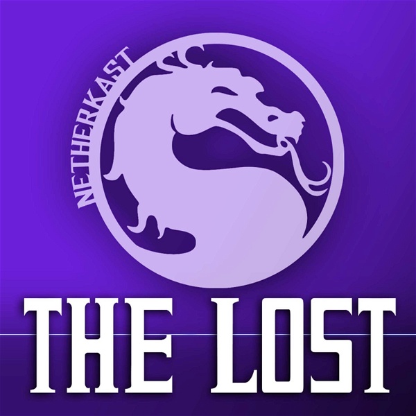 Artwork for The Lost: A Mortal Kombat Lore Podcast