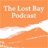 The Lost Bay Podcast