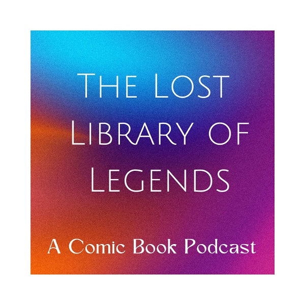 Artwork for The Lost Library of Legends