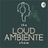 The Loud Ambiente Show