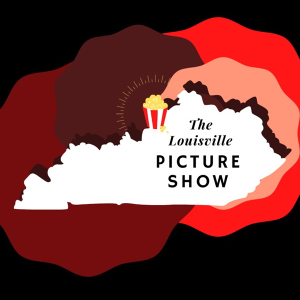 Artwork for The Louisville Picture Show