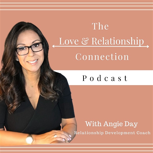 Artwork for The Love & Relationship Connection Podcast