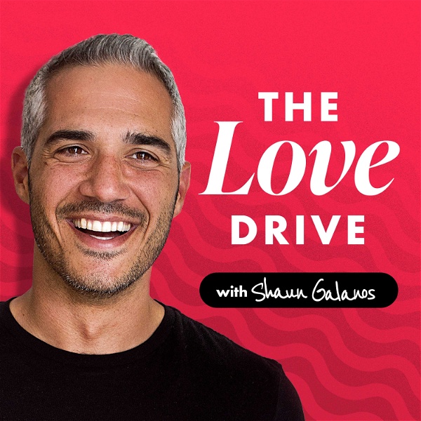 Artwork for The Love Drive with Shaun Galanos