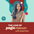 The Love of Yoga Podcast