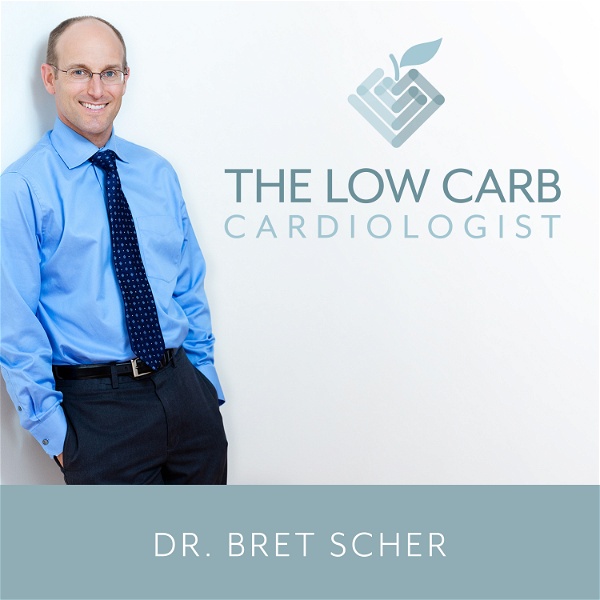 Artwork for The Low Carb Cardiologist Podcast