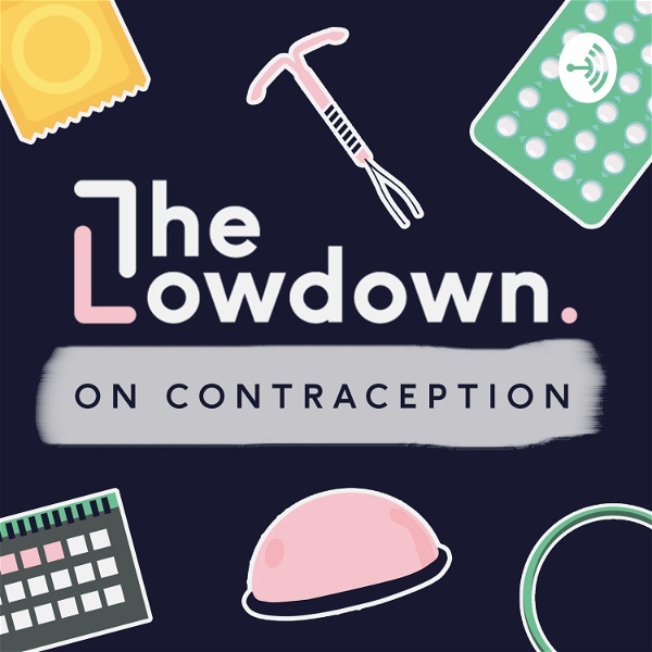Artwork for The Lowdown on contraception
