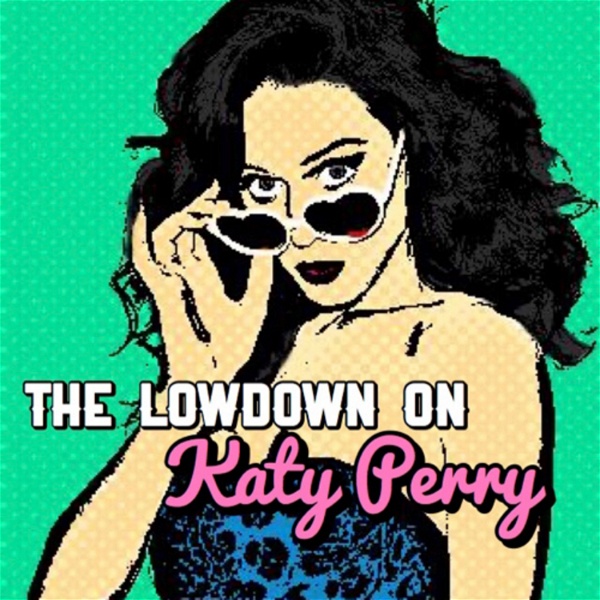Artwork for The Lowdown on Katy Perry