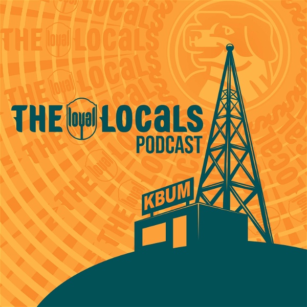 Artwork for The Loyal Locals Podcast