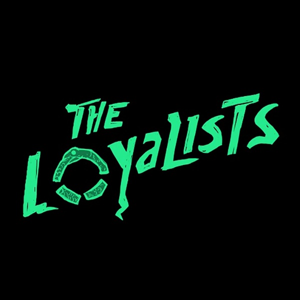 Artwork for The Loyalists