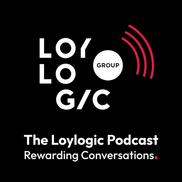 Artwork for The Loylogic Podcast: Rewarding Conversations