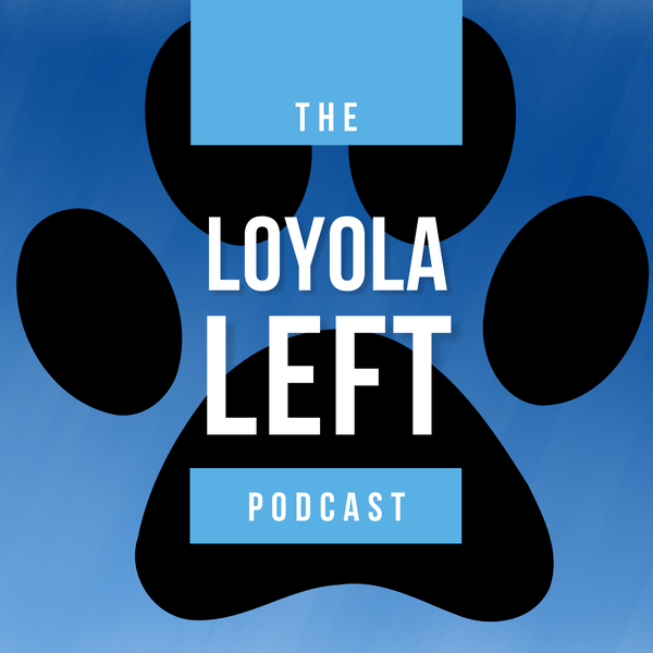 Artwork for The Loyola Left