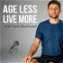 Age Less / Live More