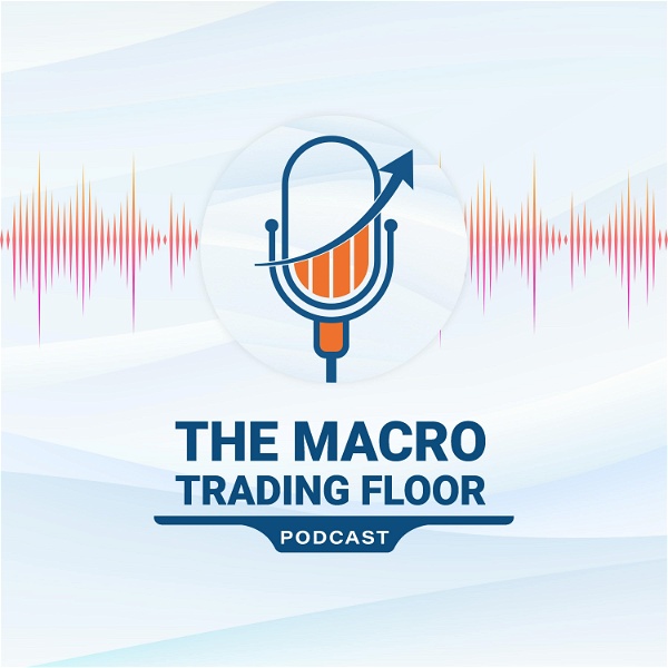 Artwork for The Macro Trading Floor