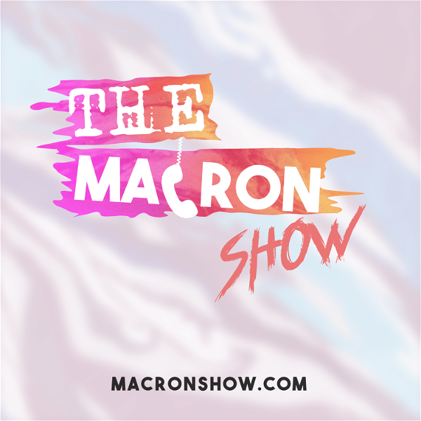 Artwork for The Macron Show