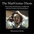The Mad Genius Thesis