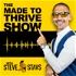 The Made to Thrive Show