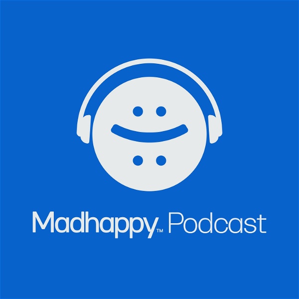 Artwork for The Madhappy Podcast