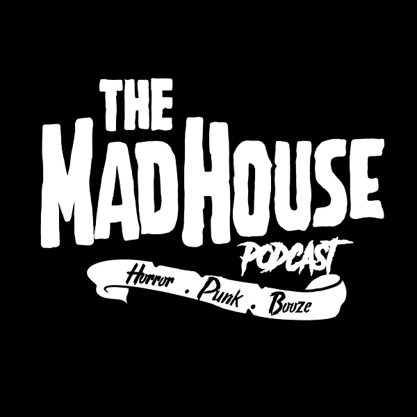 Artwork for The Madhouse Podcast