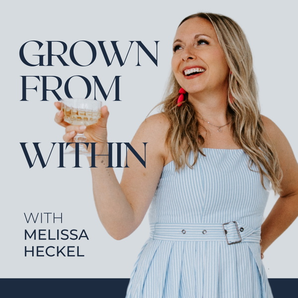 Artwork for Grown from Within Podcast