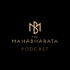 The Mahabharata Podcast