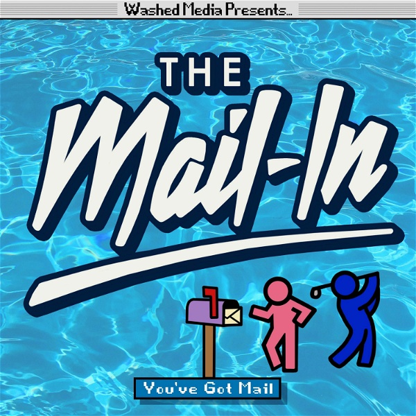 Artwork for The Mail-In Podcast