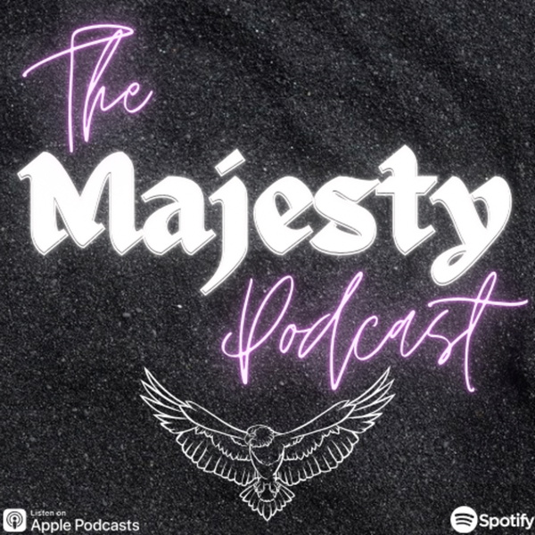 Artwork for The Majesty Podcast