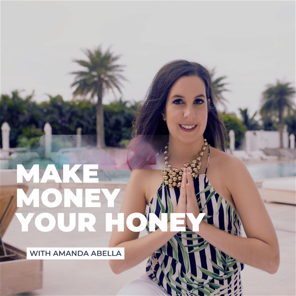 Artwork for The Make Money Your Honey Podcast