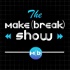 The Make or Break Show