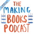 The Making Books Podcast