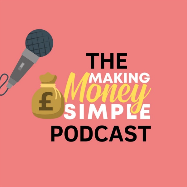 Artwork for The Making Money Simple Podcast