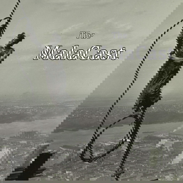 Artwork for The MalaCast