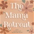 The Mama Retreat