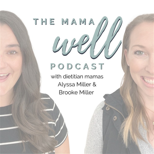 Artwork for The Mama Well Podcast