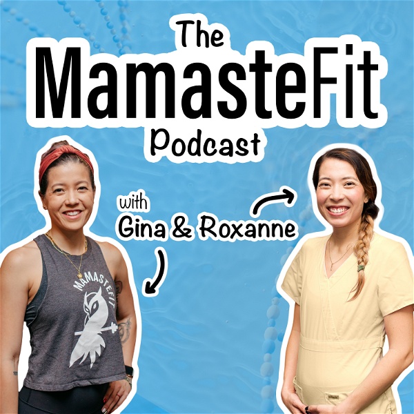 Artwork for The MamasteFit Podcast