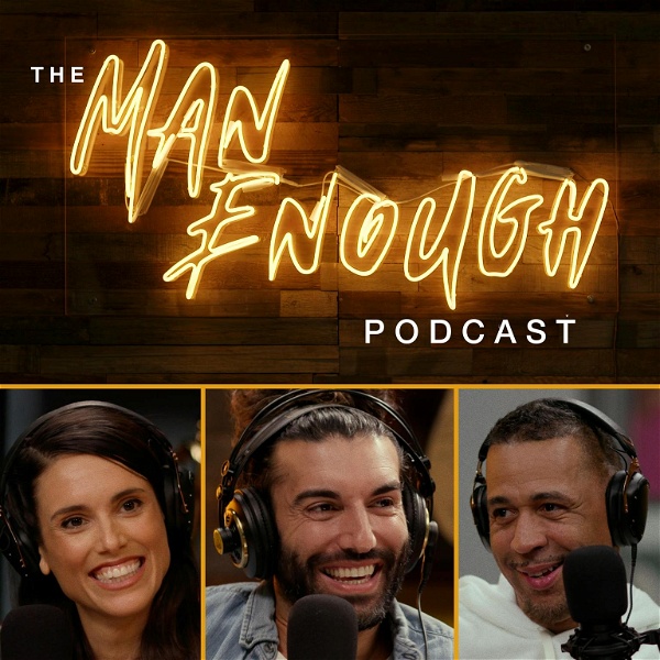 Artwork for The Man Enough Podcast