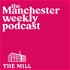 The Manchester Weekly from The Mill