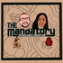 The Mandatory with Bryan & Shantelle