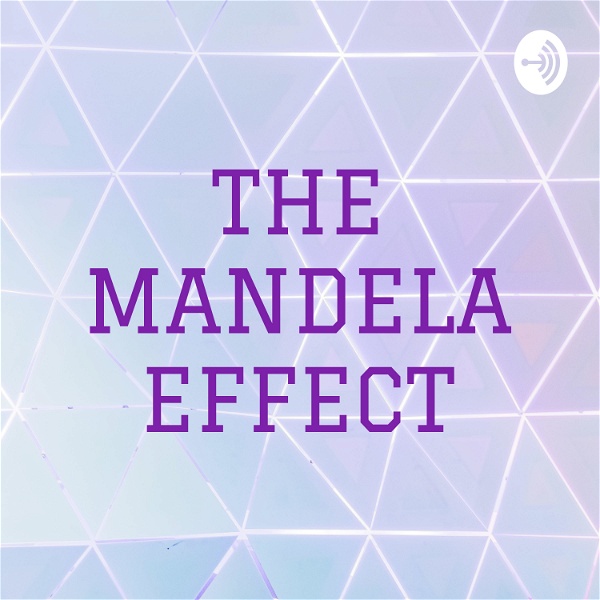 Artwork for THE MANDELA EFFECT