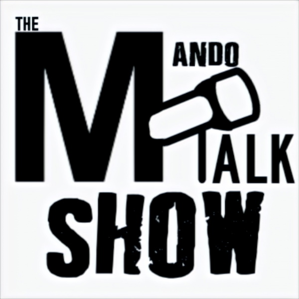 Artwork for The Mando Talk Show!