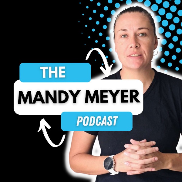 Artwork for The Mandy Meyer Podcast