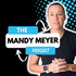 The Mandy Meyer Podcast