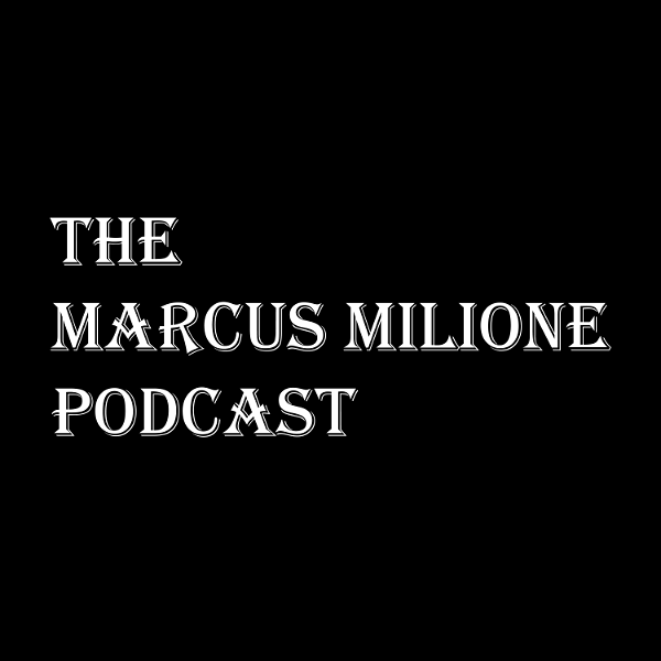 Artwork for The Marcus Milione Podcast